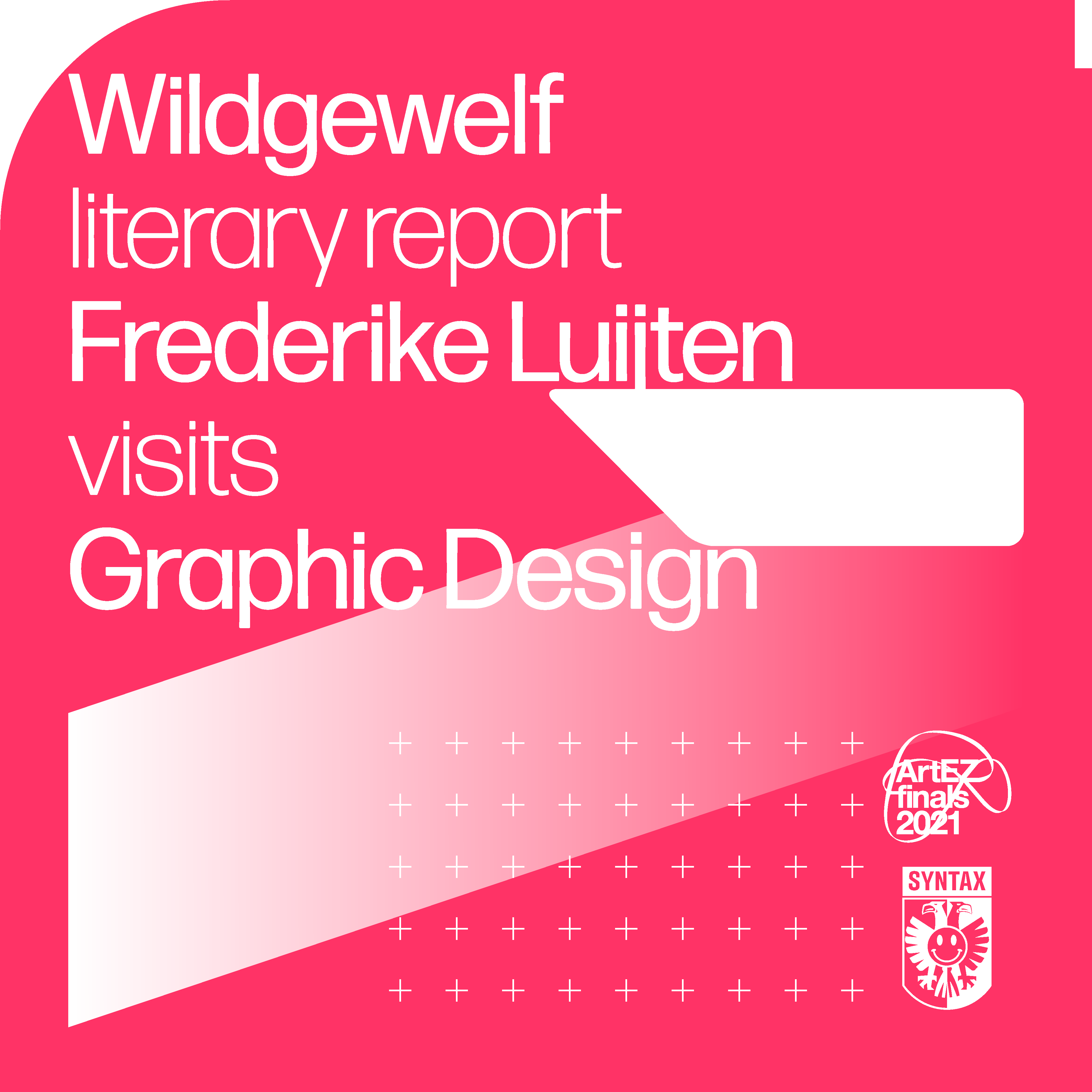 Wildegewelf Literary Report: Frederike Luijten visits Graphic Design