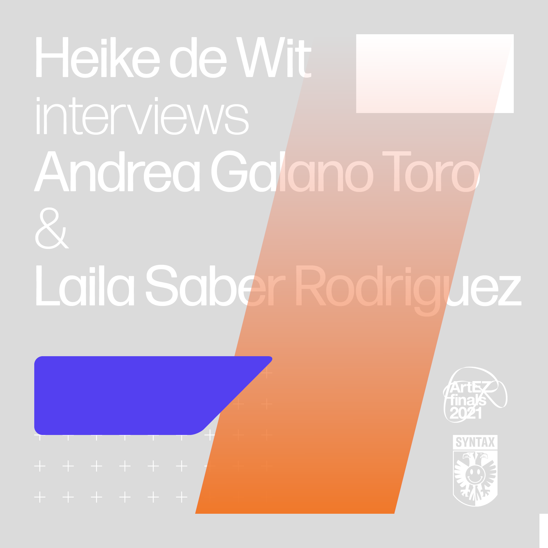 Heike de Wit interviews Andrea Galano Toro & Laila Saber Rodriguez