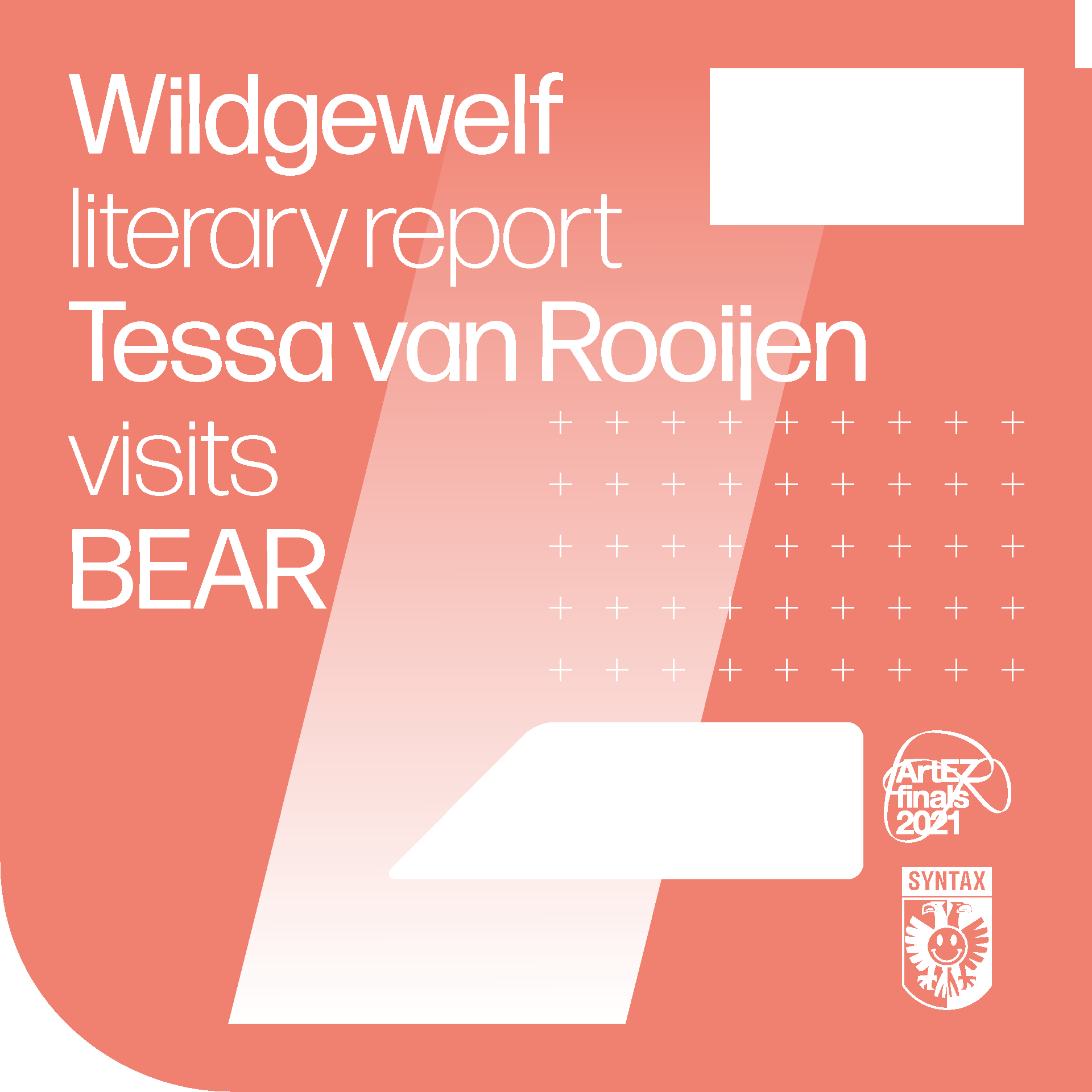 Wildegewelf Literary Report: Tessa van Rooijen visits BEAR